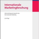Internationale Marketingforschung – Informationsgewinnung für das internationale Marketing