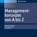 Kurzrezension: „Managementkonzepte von A bis Z“ von Walter Simon