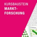 Die neuen Bücher des DIM: „Kursbaustein Marktforschung“ und „30 Minuten Basiswissen Marketing“