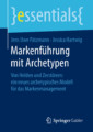 Markenführung mit Archetypen – Prof. Dr. Jens U. Pätzmann im Interview