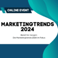 Marketingtrends 2024: Online Live Event
