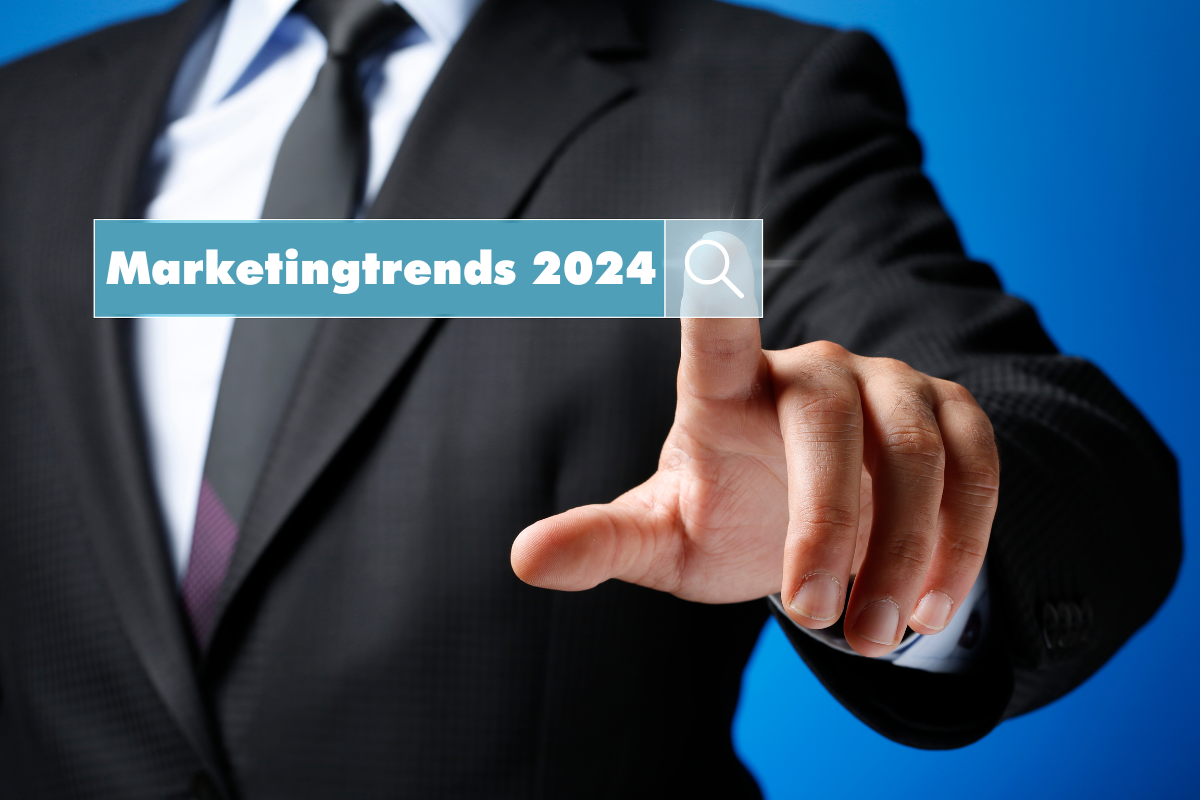 Effektive Marketingtrends 2024